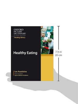 Oxford Picture Dictionary Reading Library: Healthy Eating (Oxford Picture Dictionary 2E),Used