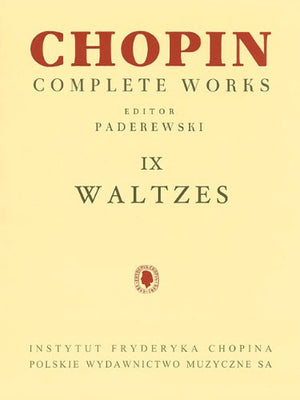 Waltzes: Chopin Complete Works Vol. Ix (Fryderyk Chopin Complete Works)