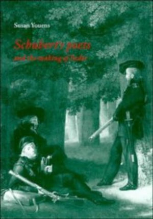 Schubert's Poets and the Making of Lieder,Used