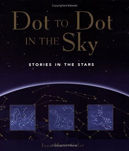 Dot to Dot in the Sky (Stories in the Stars),Used