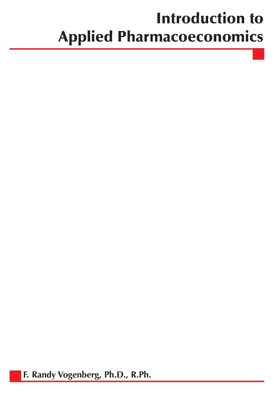 Introduction to Applied Pharmacoeconomics,Used