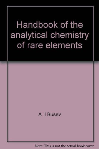 Handbook of the analytical chemistry of rare elements,Used