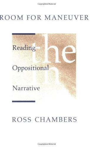 Room for Maneuver: Reading (the) Oppositional (in) Narrative,Used