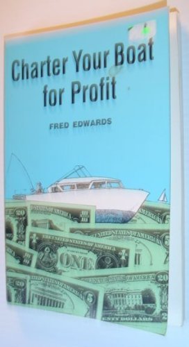 Charter Your Boat for Profit,Used