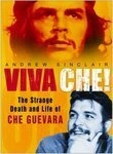 Viva Che!: The Strange Death And Life of Che Guevara,Used