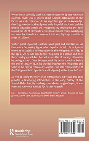 Hernando de los Ros Coronel and the Spanish Philippines in the Golden Age,Used