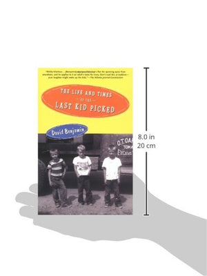 The Life and Times of the Last Kid Picked,Used
