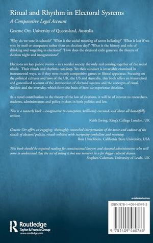 Ritual and Rhythm in Electoral Systems: A Comparative Legal Account (Election Law, Politics, and Theory),Used