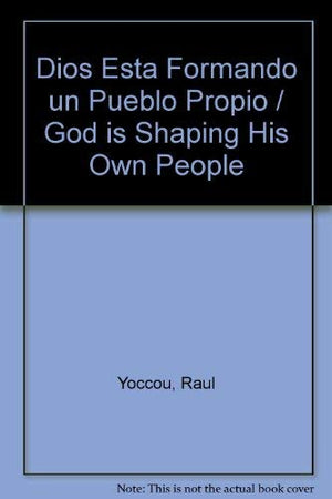 Dios Esta Formando un Pueblo Propio / God is Shaping His Own People (Spanish Edition),Used