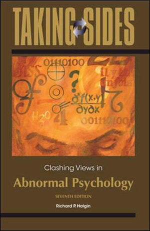 Taking Sides: Clashing Views In Abnormal Psychology (Taking Sides: Abnormal Psychology),New