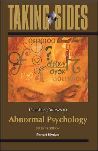 Taking Sides: Clashing Views In Abnormal Psychology (Taking Sides: Abnormal Psychology),New