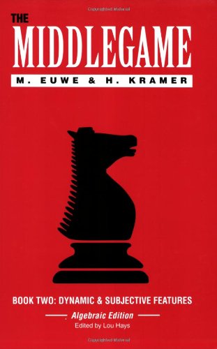 The Middlegame, Book 2: Dynamic & Subjective Features (Algebraic Edition),New