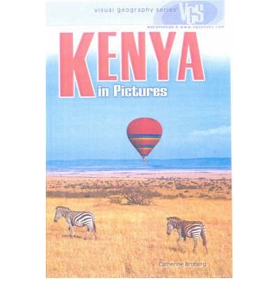 Kenya In Pictures (Visual Geography (Twentyfirst Century)),Used