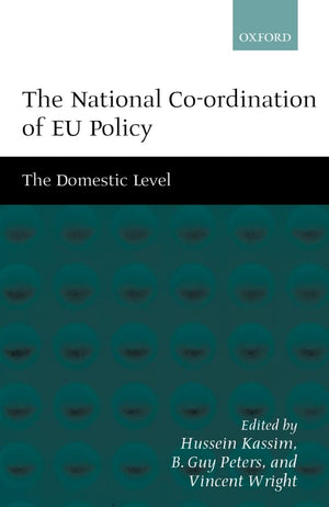 The National Coordination Of Eu Policy: The Domestic Level