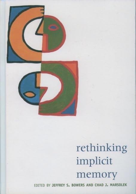Rethinking Implicit Memory,Used