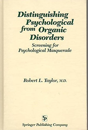Distinguishing Psychological from Organic Disorders: Screening for Psychological Masquerade,Used