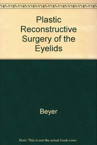 Plastic Reconstructive Surgery of the Eyelids,Used