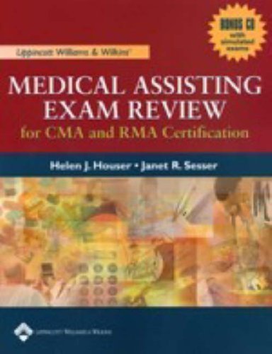 Lippincott William & Wilkins Medical Assisting Exam Review for CMA and RMA Certification