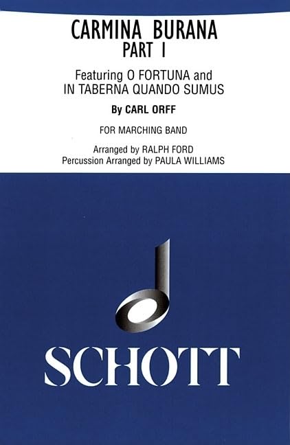 Carmina Burana Part I: for Marching Band  Score and Parts,Used
