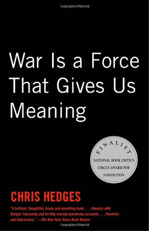 War Is a Force that Gives Us Meaning,New