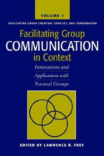 Facilitating Group Communication in Context: Innovations and Applications with Natural,Used