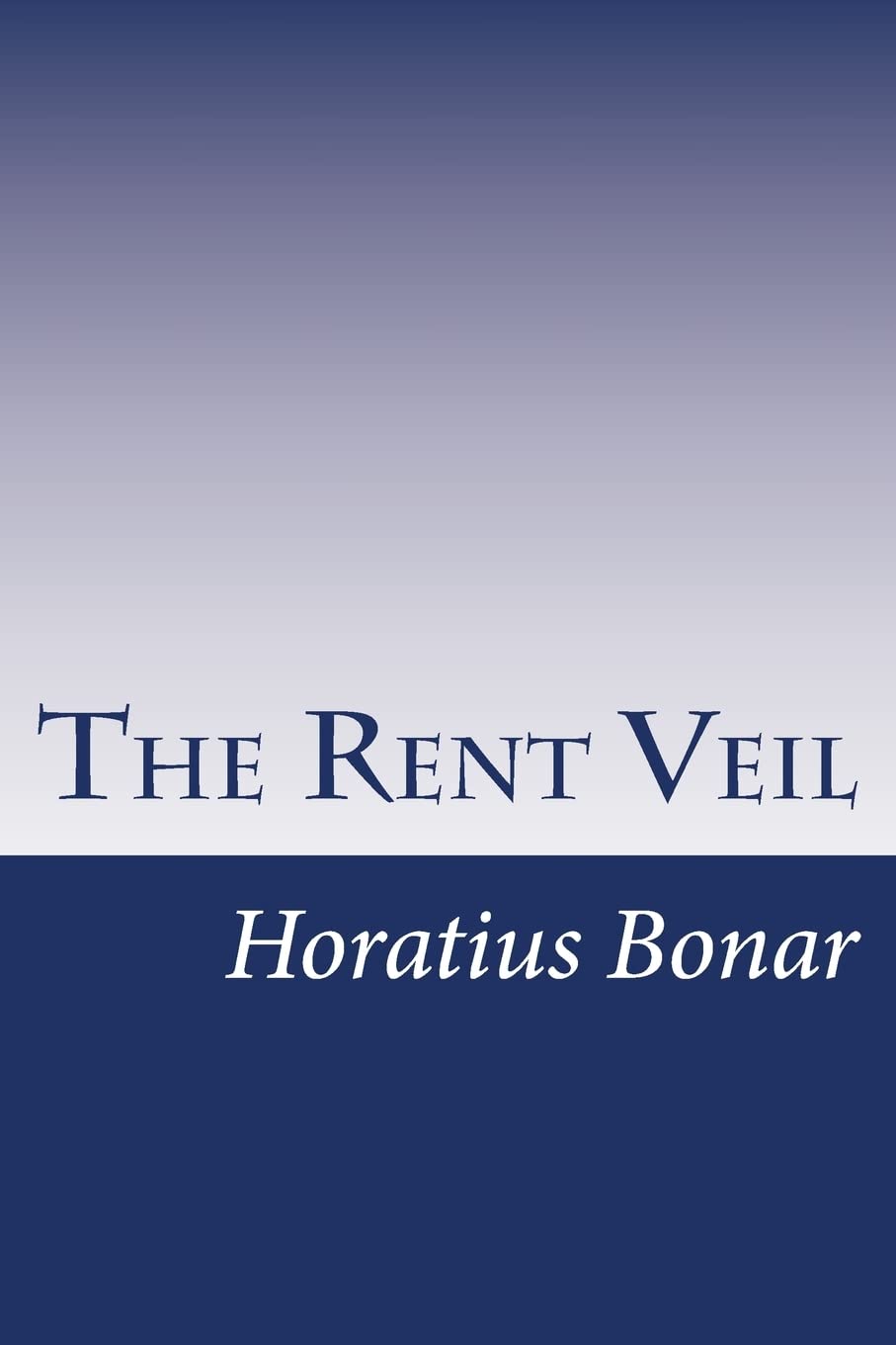 The Rent Veil,New