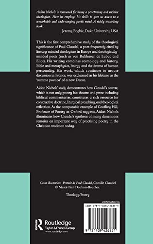 The Poet as Believer: A Theological Study of Paul Claudel (Routledge Studies in Theology, Imagination and the Arts),Used
