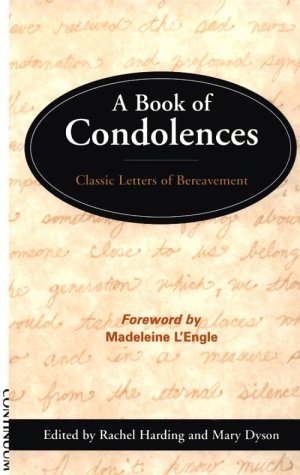 A Book of Condolences: Classic Letters of Bereavement,Used