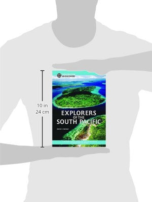 Explorers of the South Pacific: A Thousand Years of Exploration, from the Polynesians to Captain Cook and Beyond (Exploration & ,Used