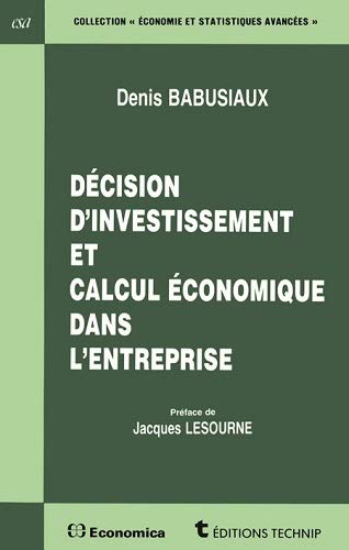 Dcision d'investissement et calcul conomique dans l'entreprise,Used