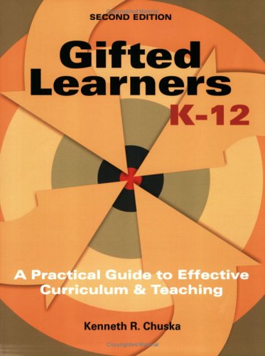 Gifted Learners K12: A Practical Guide to Effective Curriculum and Teaching, Second Edition,Used