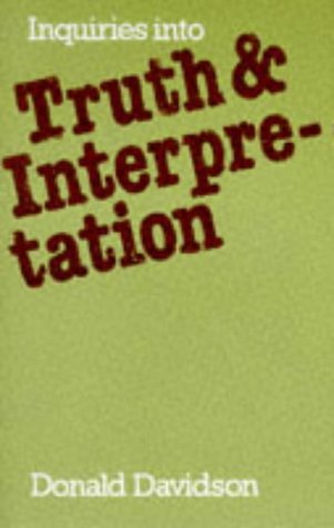 Inquiries Into Truth And Interpretation