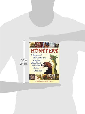 Monsters: A Bestiary of Devils, Demons, Vampires, Werewolves, and Other Magical Creatures,Used