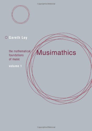 Musimathics: The Mathematical Foundations of Music,Used