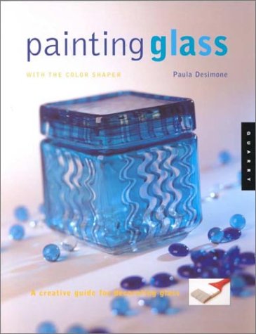 Painting Glass With the Color Shaper,Used