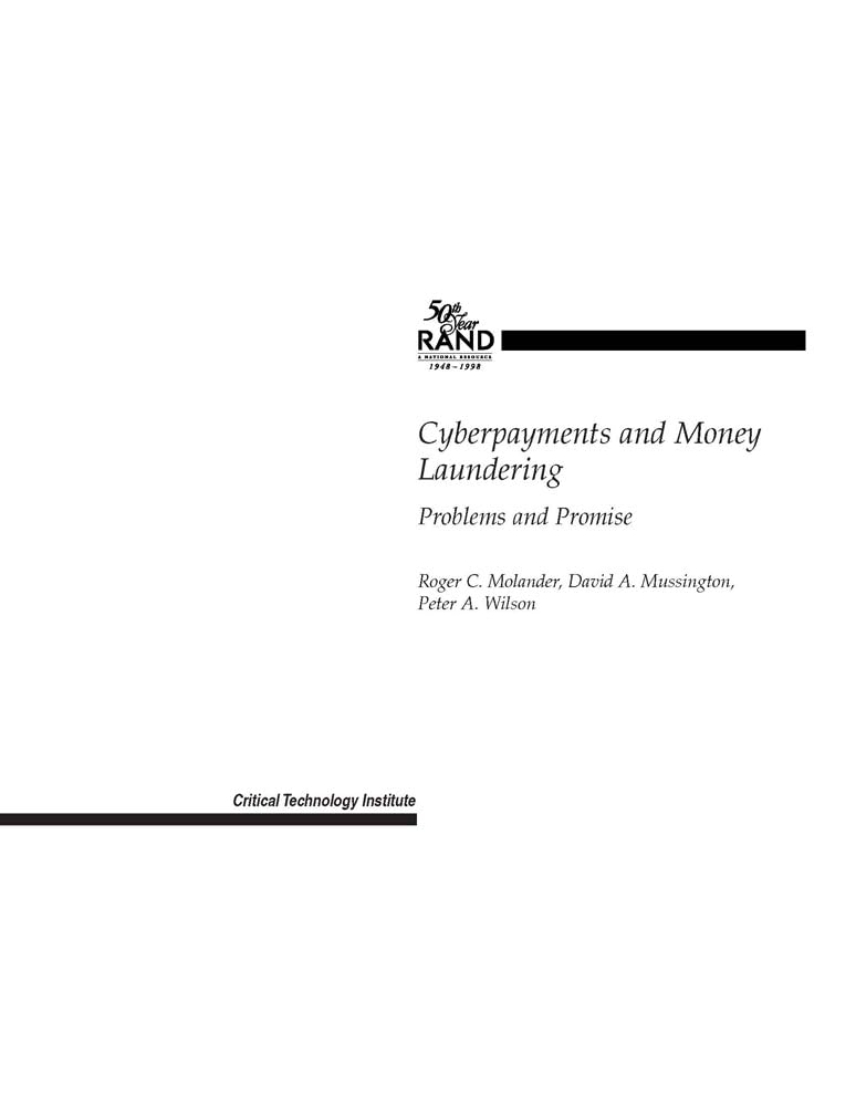 Cyberpayments And Money Laundering: Problems And Promise 1998: Problems And Promise 1998,New