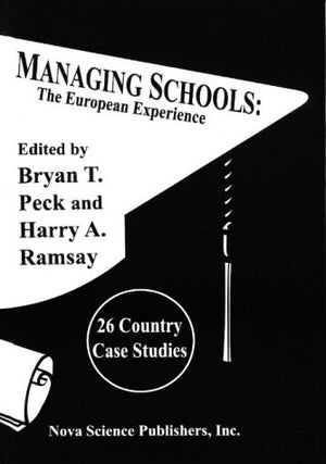 Managing Schools: The European Experience,Used
