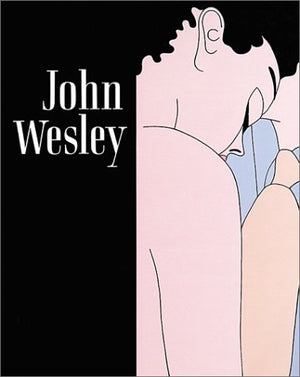 John Wesley: Paintings: 19612000,Used