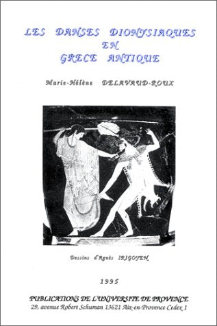 Les danses dionysiaques en Grce antique,Used