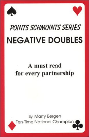 Negative Doubles: A must read for every partnership,New