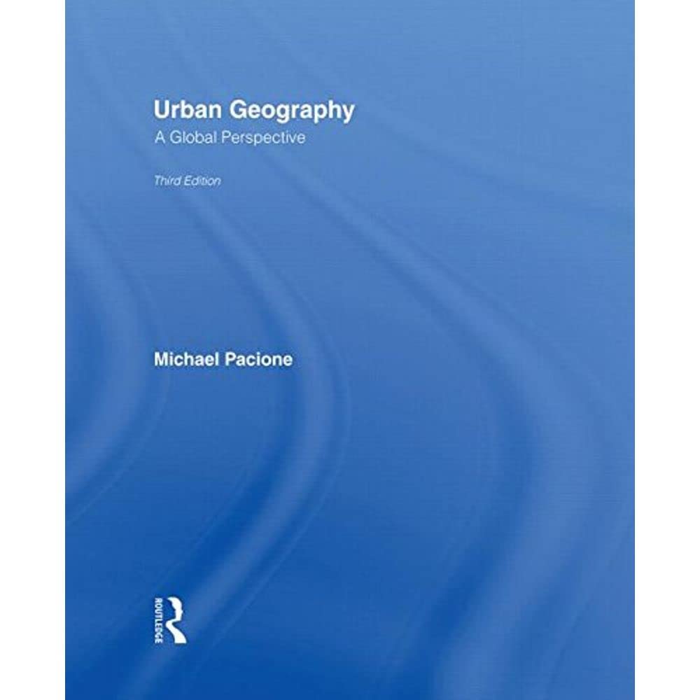 Urban Geography: A Global Perspective,Used