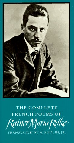 The Complete French Poems of Rainer Maria Rilke,Used