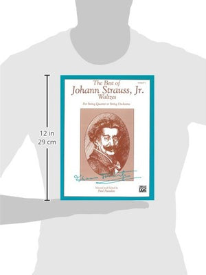 The Best of Johann Strauss, Jr. Waltzes for 1st Violin: For String Quartet or String Orchestra,Used