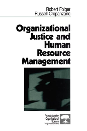 Organizational Justice and Human Resource Management (Foundations for Organizational Science: A Sage Publications Series),Used