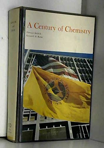 A Century of Chemistry: The Role of Chemists and the American Chemical Society,Used
