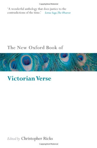 The New Oxford Book of Victorian Verse (Oxford Books of Verse),Used
