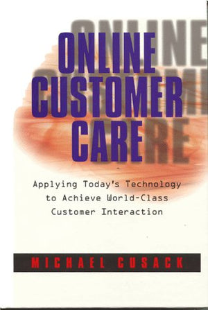 Online Customer Care: Strategies for Call Center Excellence