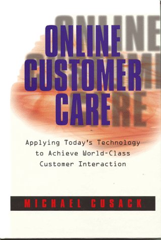 Online Customer Care: Strategies for Call Center Excellence
