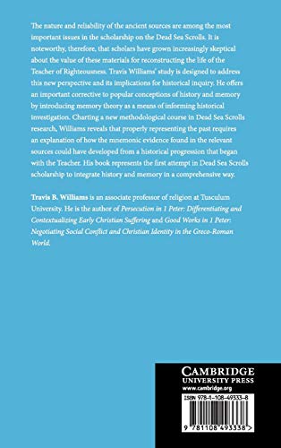 History and Memory in the Dead Sea Scrolls: Remembering the Teacher of Righteousness,Used