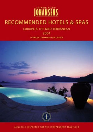 Conde Nast Johansens Recommended Hotels Europe and The Mediterranean 2004 (Johansens Guides) (English, French and German Edition,Used